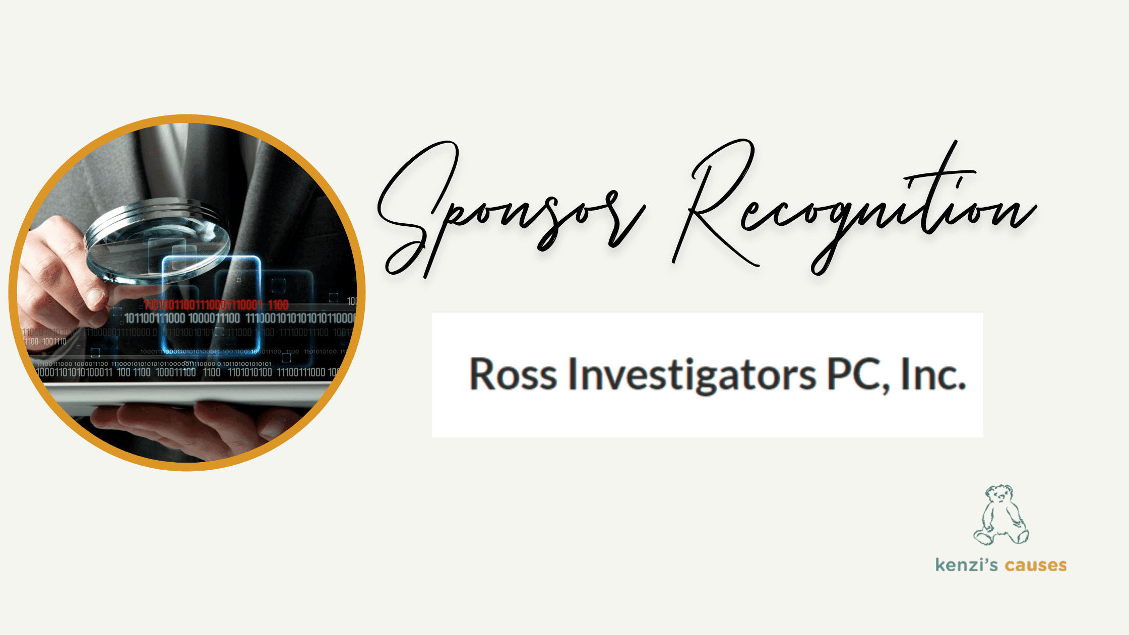Kenzi’s Causes Sponsor Recognition: Ross Investigators PC, Inc.
