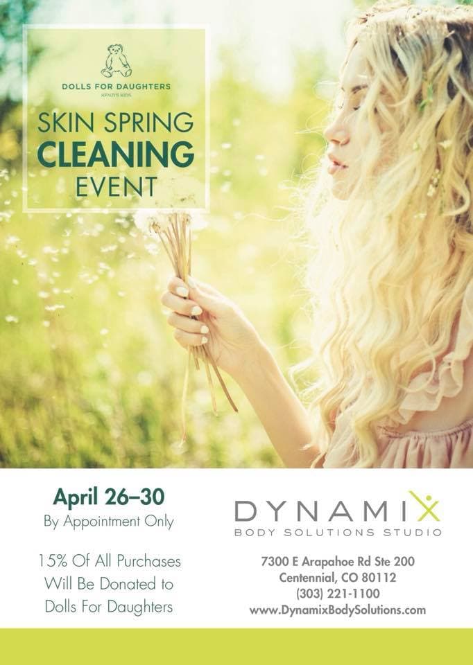 Support Dolls for Daughters® by attending the Dynamix Body Solutions SKIN SPRING CLEANING Even