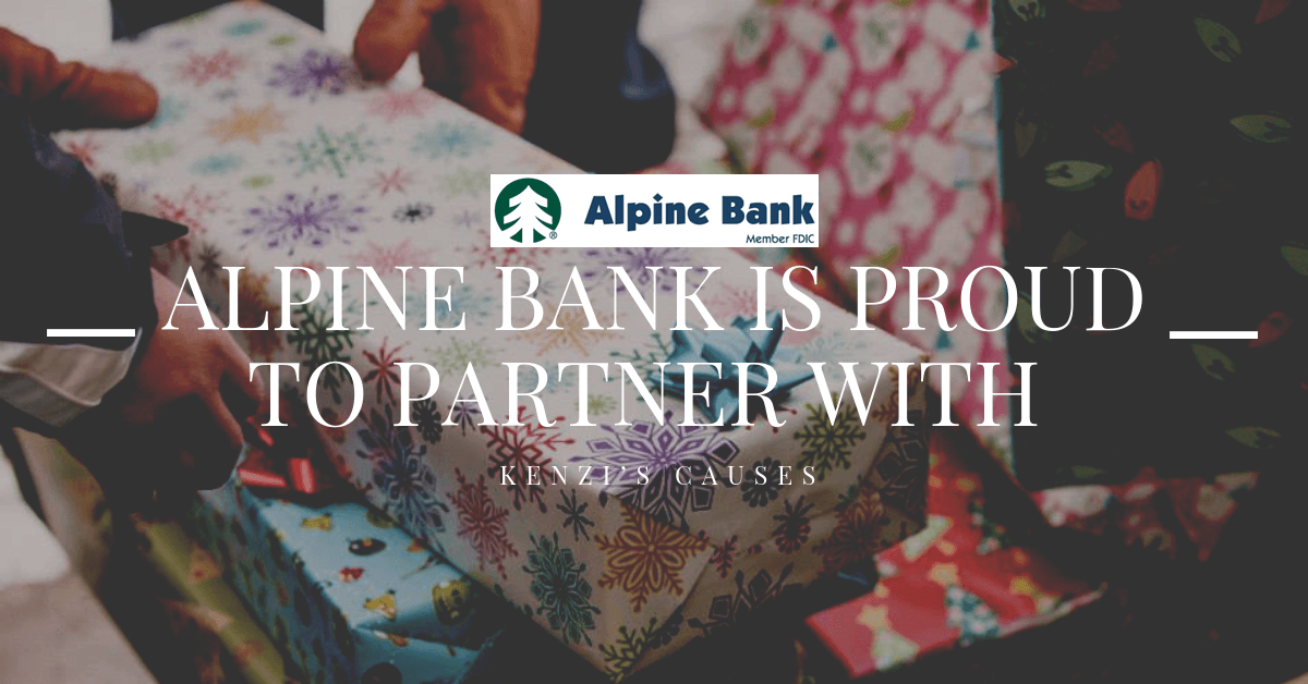 Alpine Bank is Proud to Partner with Kenzi’s Causes