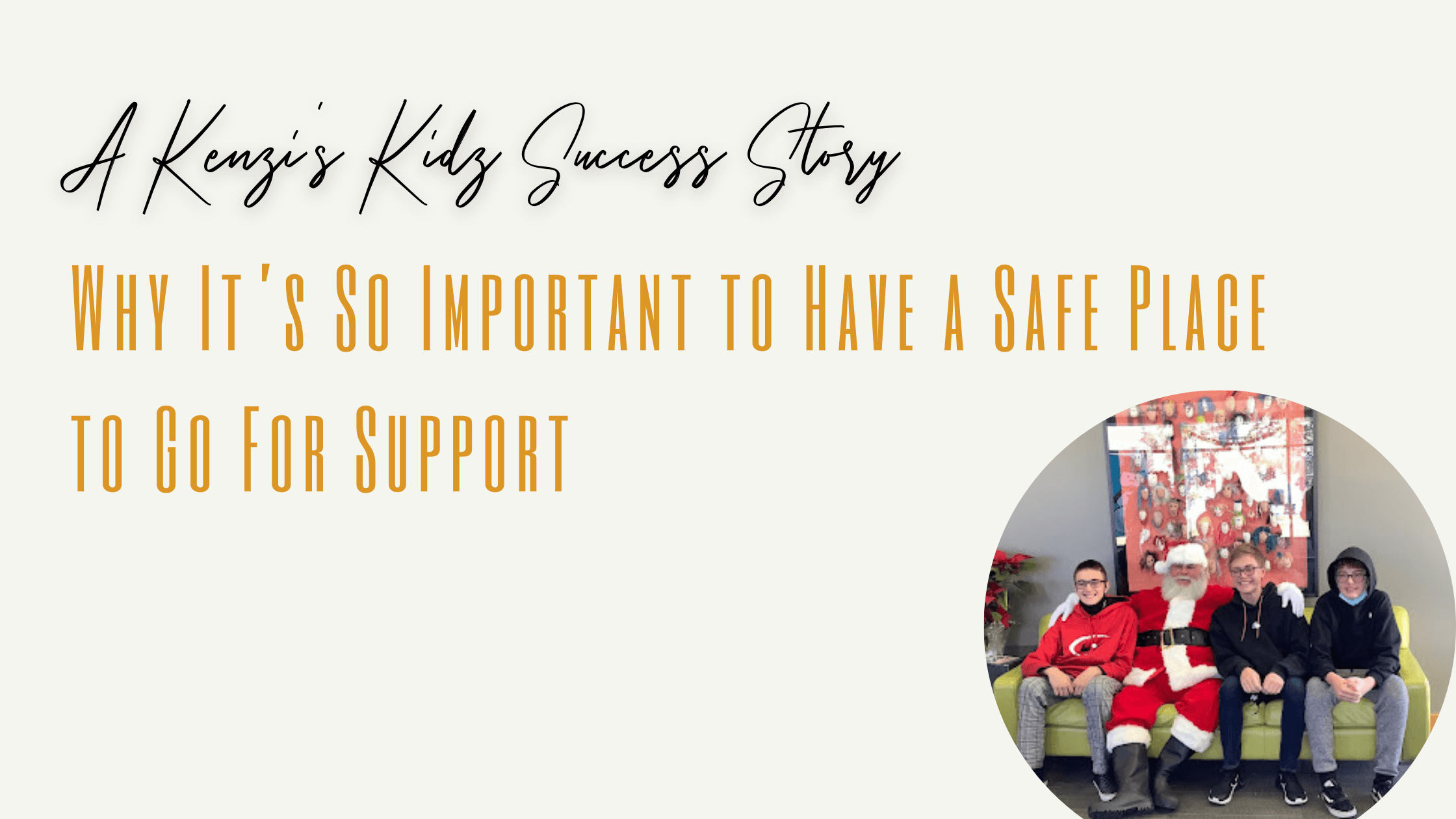 Why It’s So Important to Have a Safe Place to Go For Support