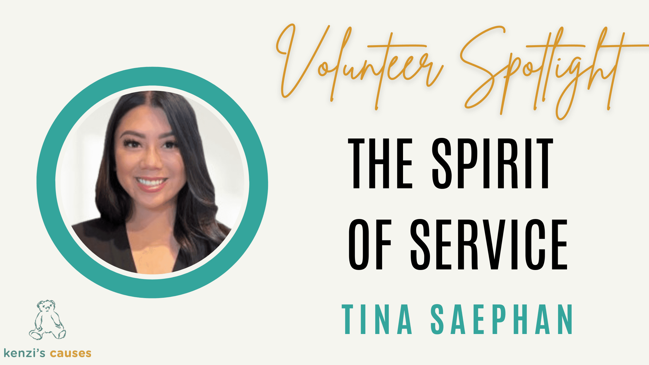 The Spirit of Service A Volunteer Spotlight: Tina Saephan