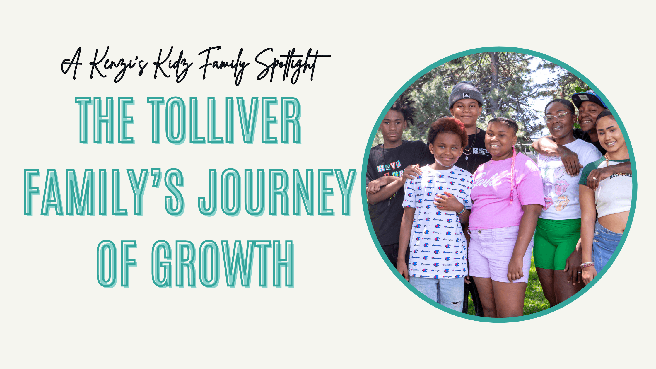 The Tolliver Family’s Journey of Growth with Kenzi's Kidz