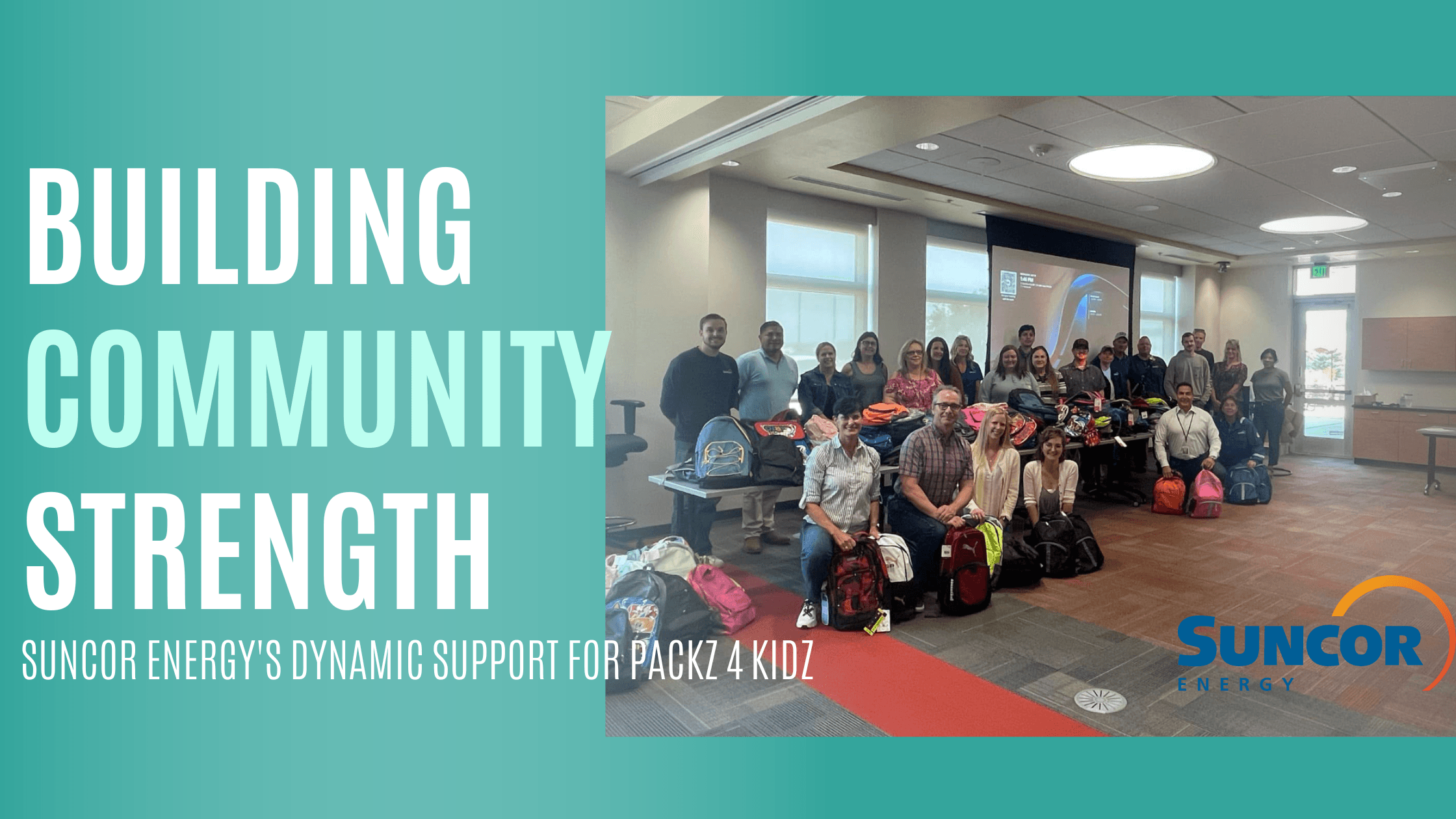 Building Community Strength: Suncor Energy's Dynamic Support for Packz4Kidz