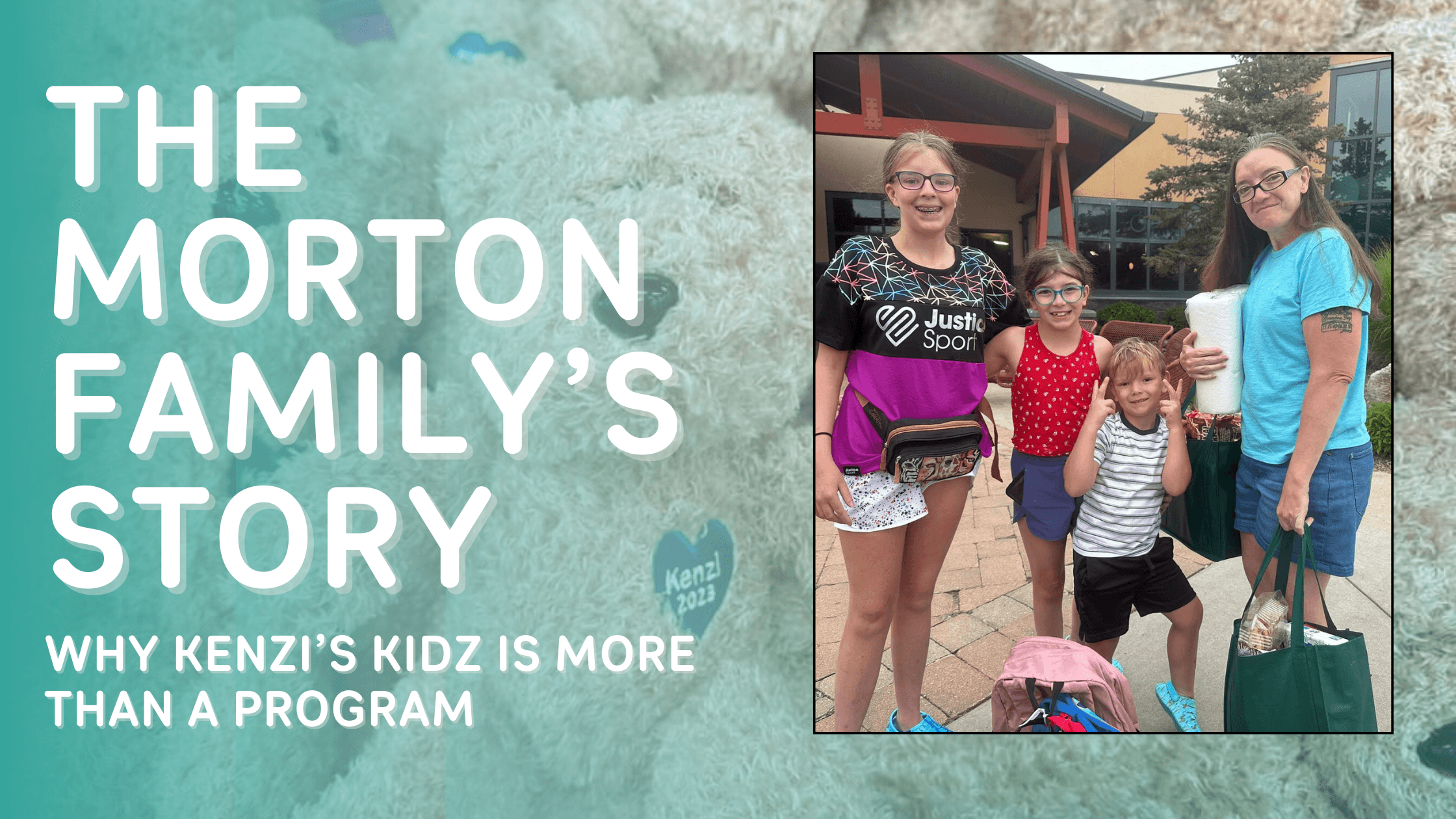 The Morton Family’s Story: Why Kenzi’s Kidz Is More Than a Program
